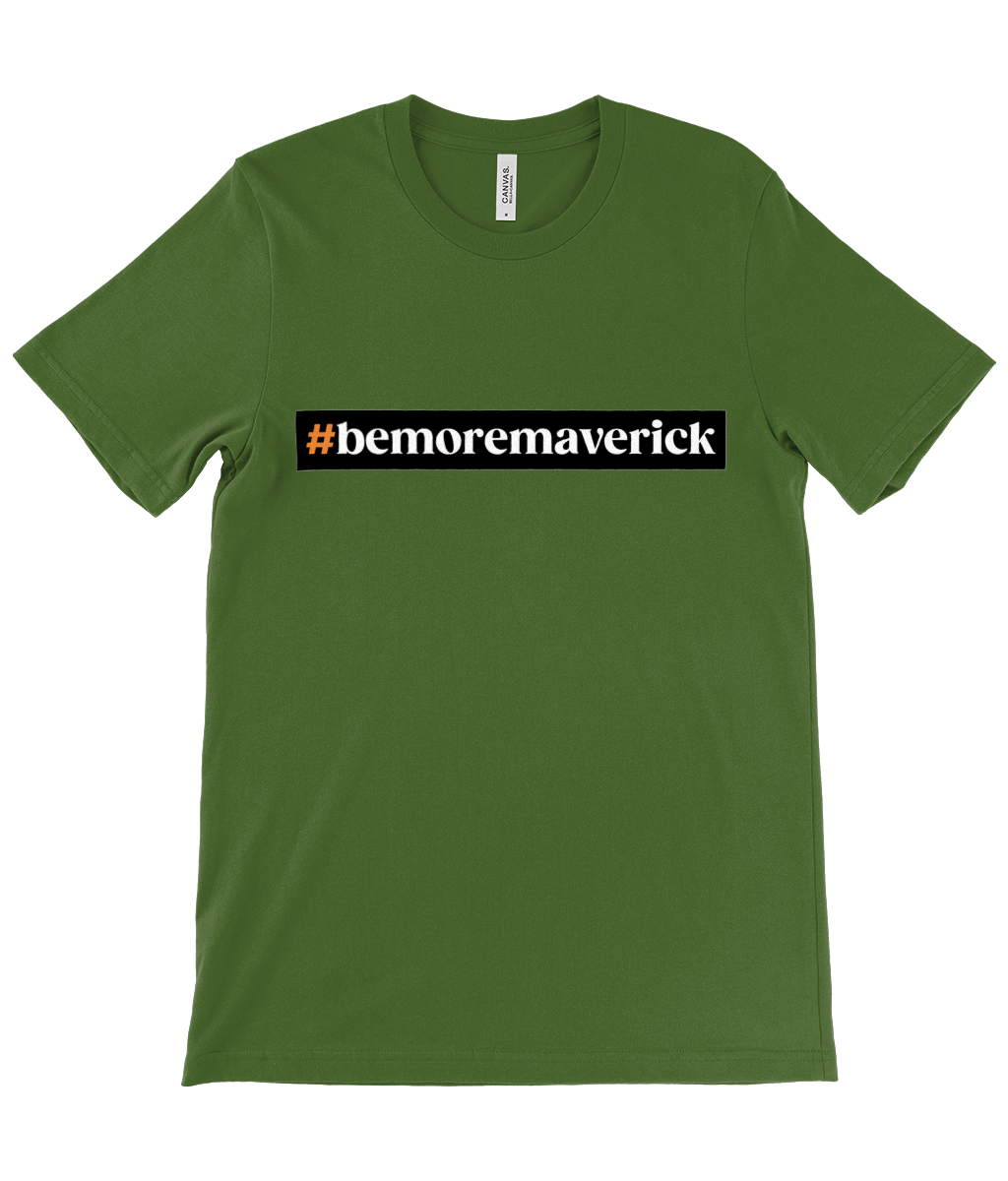 #bemoremaverick T-Shirt Front & Back Logo