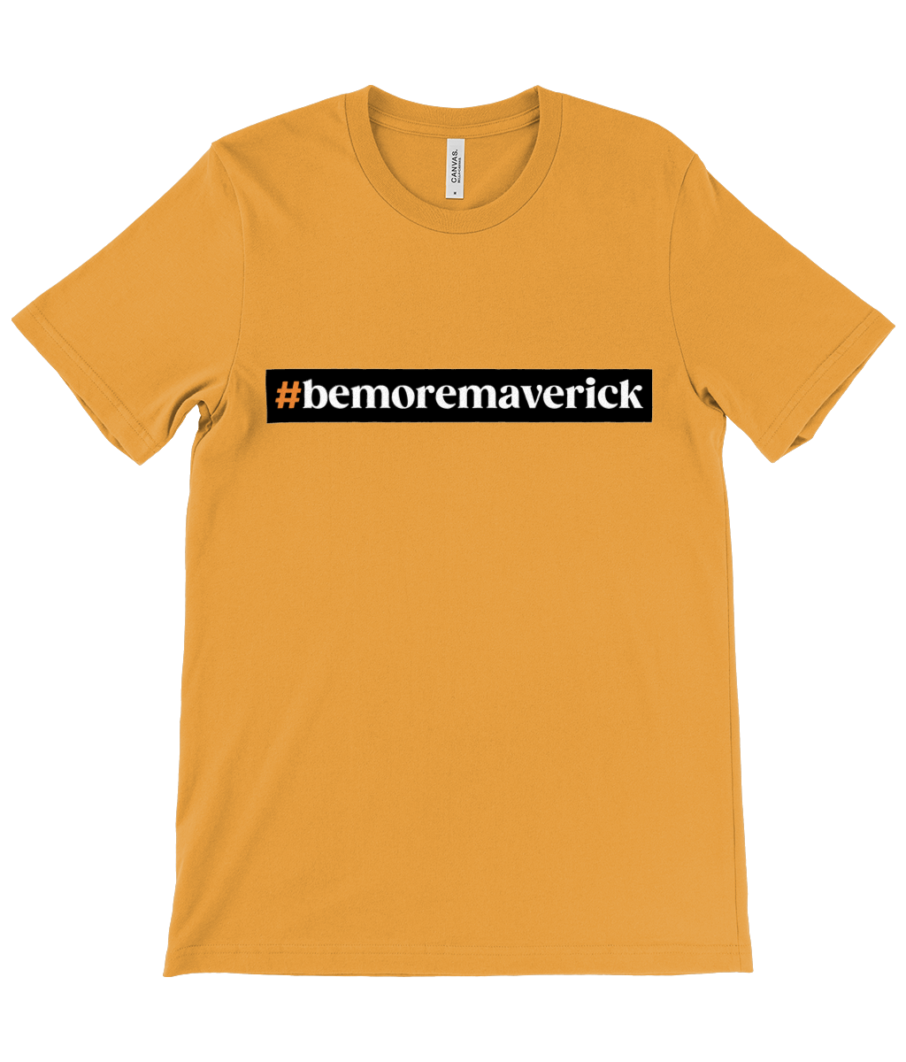 #bemoremaverick T-Shirt Front & Back Logo